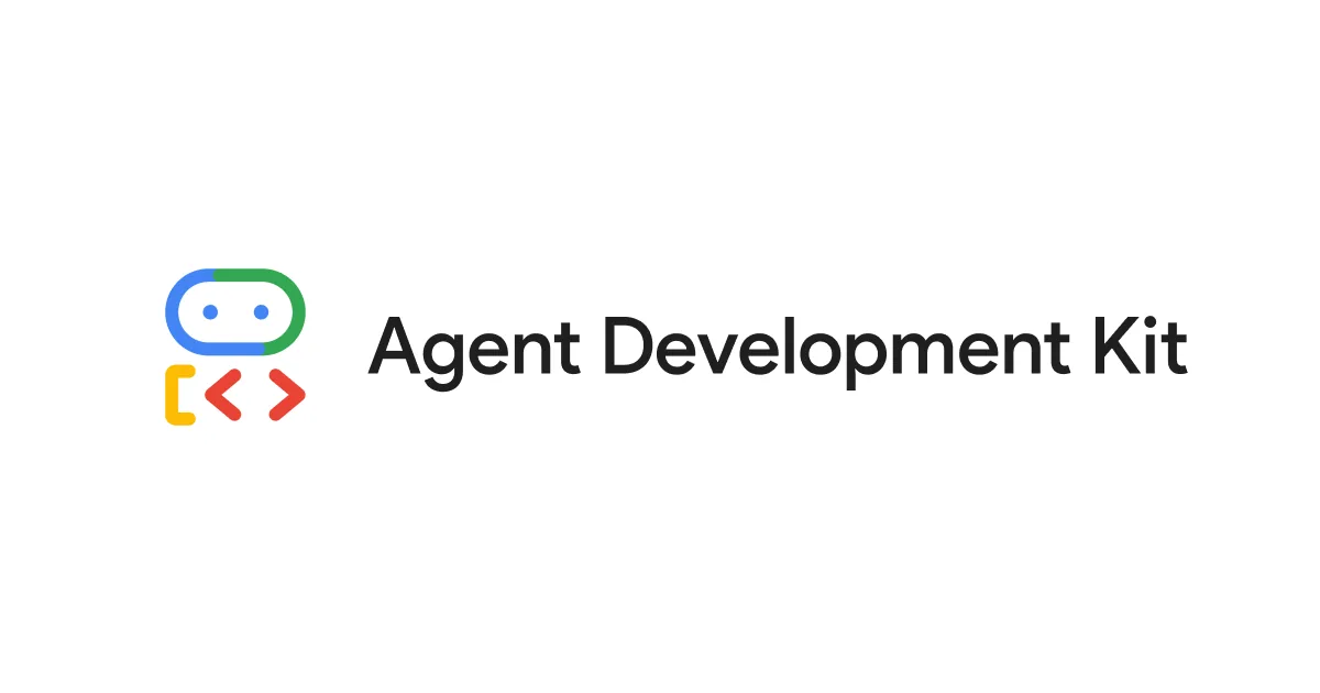 Google Agent Development Kit (ADK) — open-source multi-agent framework